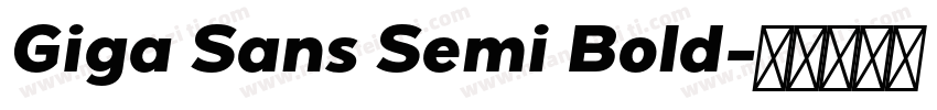 Giga Sans Semi Bold字体转换